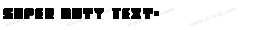 Super Duty Text字体转换